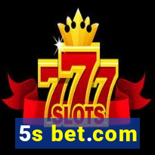 5s bet.com